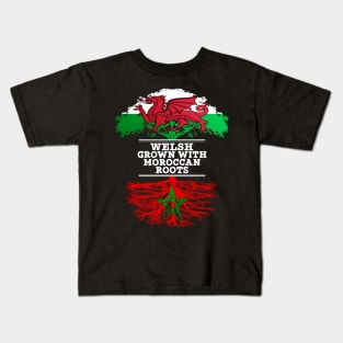 Welsh Grown With Moroccan Roots - Gift for Moroccan With Roots From Morocco Kids T-Shirt